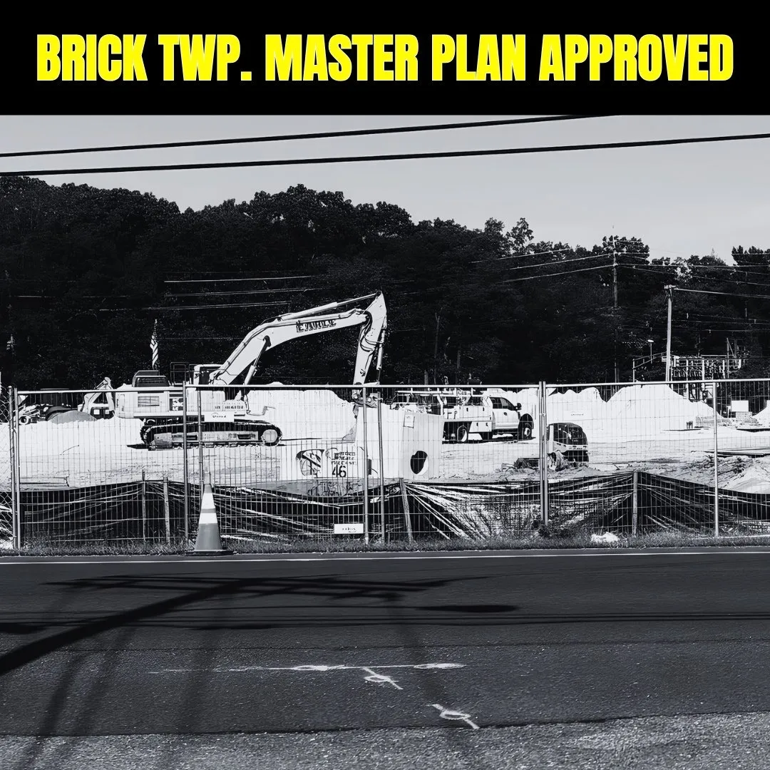 Approved Master Plan Confirms Overdevelopment Concerns in Brick Township